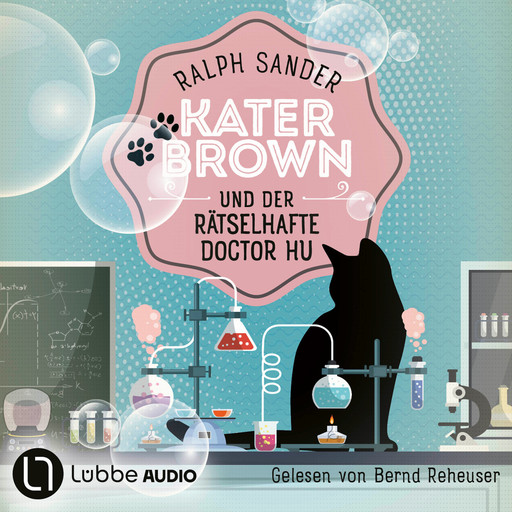 Kater Brown und der rätselhafte Doctor Hu - Ein Kater Brown-Krimi, Teil 11 (Ungekürzt), Ralph Sander