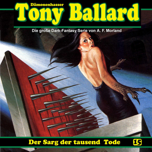 Tony Ballard, Folge 15: Der Sarg der tausend Tode, Morland A.F., Thomas Birker, Alex Streb