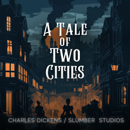 A Tale of Two Cities, Charles Dickens