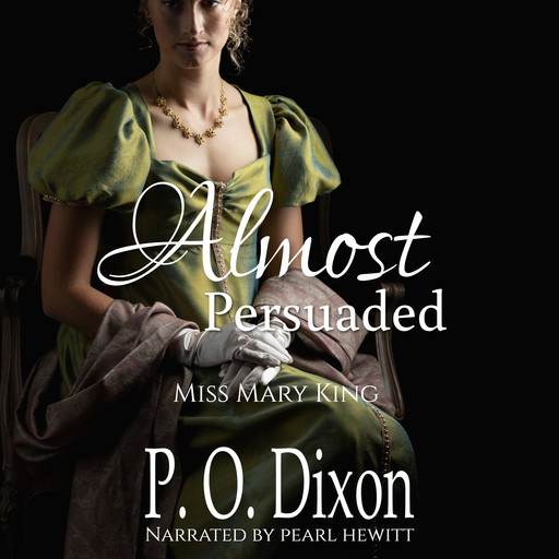 Almost Persuaded, P.O. Dixon