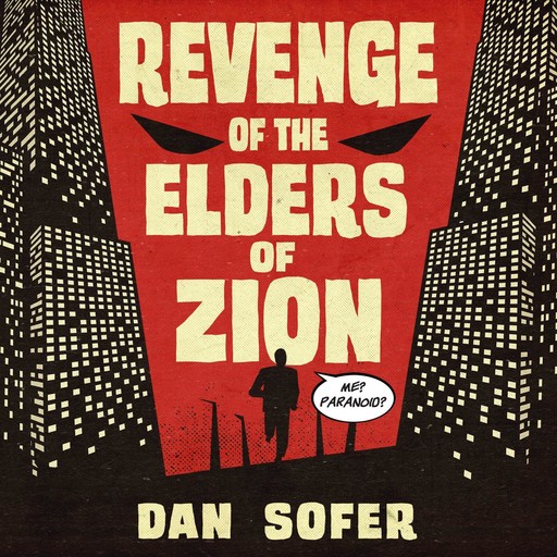 Revenge of the Elders of Zion, Dan Sofer