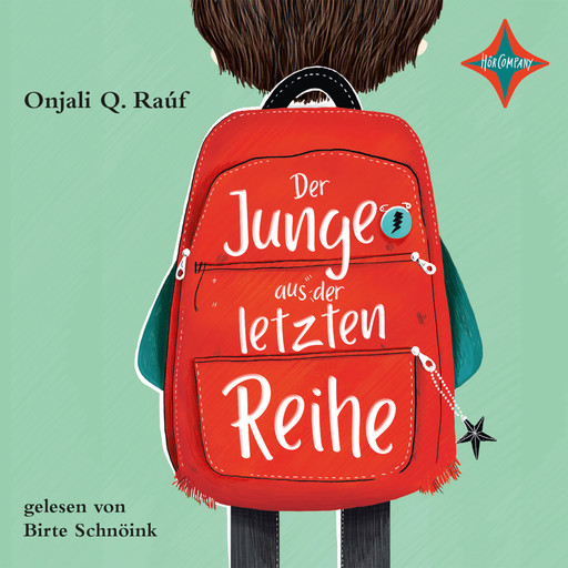 Der Junge aus der letzten Reihe (ungekürzt), Onjali Q. Raúf