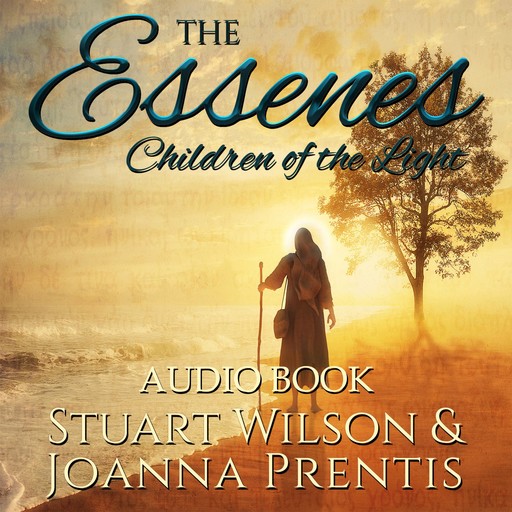 The Essenes, Stuart Wilson, Joanna Prentis
