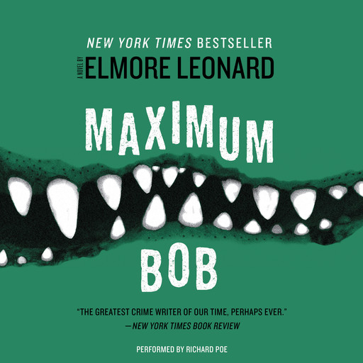 Maximum Bob, Elmore Leonard