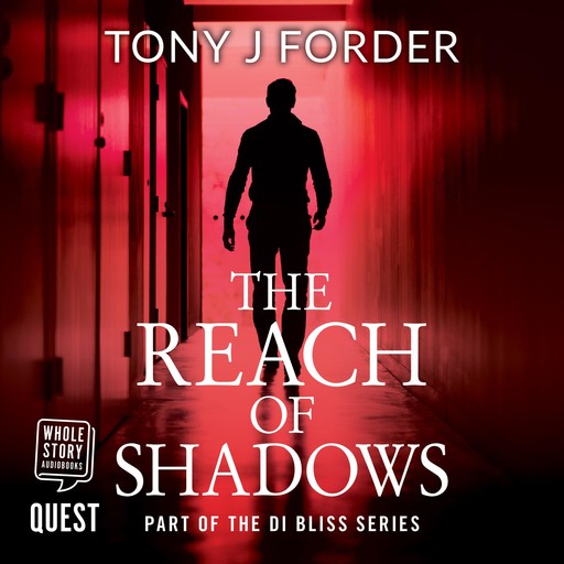 The Reach of Shadows, Tony J. Forder