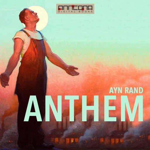 Anthem, Ayn Rand