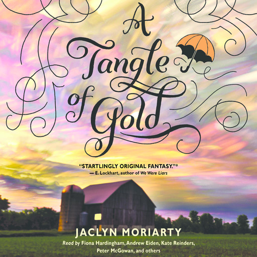 A Tangle of Gold: Book 3 of the Colors of Madeleine, Jaclyn Moriarty