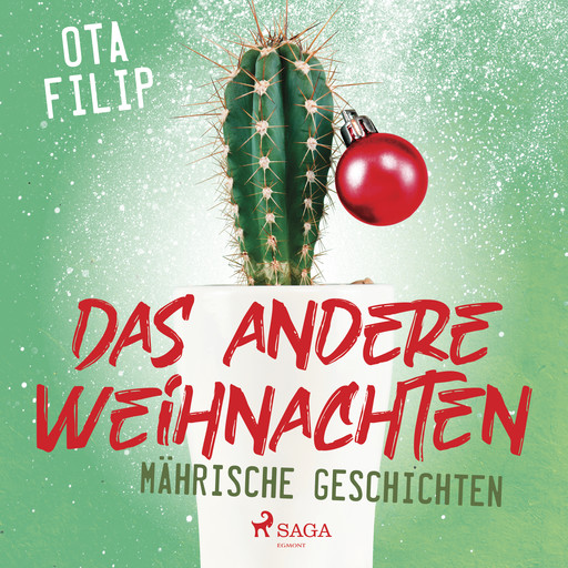 Das andere Weihnachten - Mährische Geschichten, Ota Filip