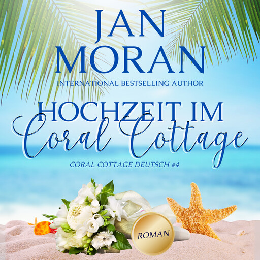 Hochzeit im Coral Cottage, Jan Moran