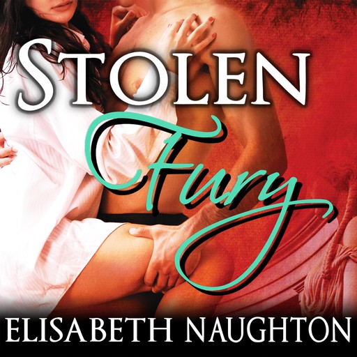 Stolen Fury, Elisabeth Naughton