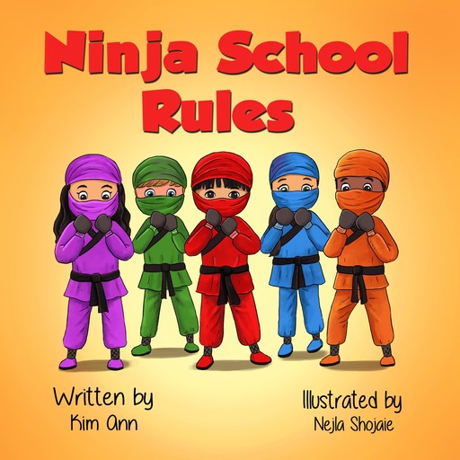Ninja School Rules, Ann Kim