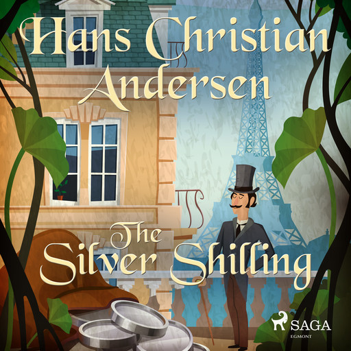 The Silver Shilling, Hans Christian Andersen