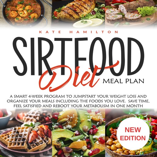 Sirtfood Diet Meal Plan, Kate Hamilton