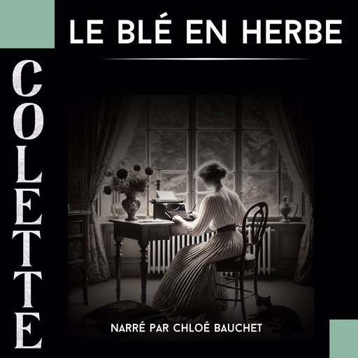 Le blé en herbe, Colette