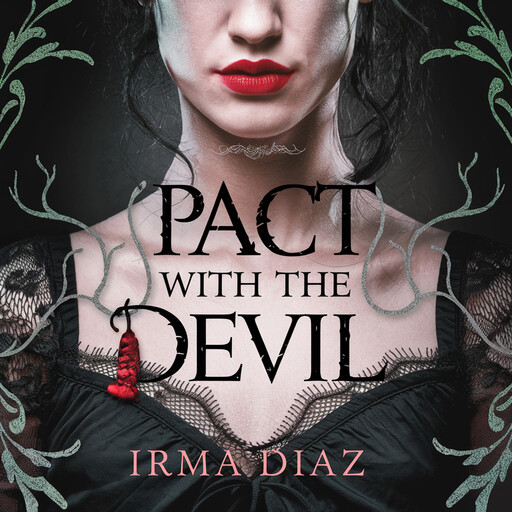Pact with the Devil, Irma Diaz