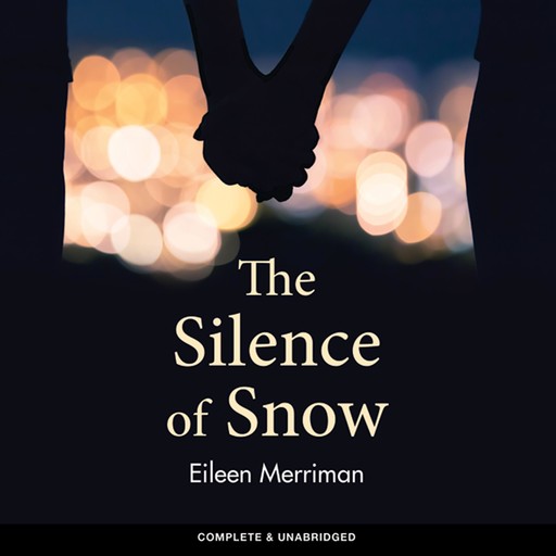 The Silence of Snow, Eileen Merriman