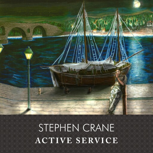 Active Service, Stephen Crane
