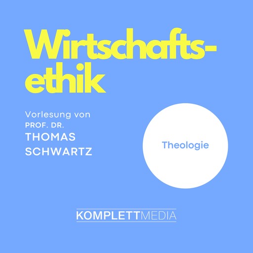 Wirtschaftsethik, Thomas Schwartz