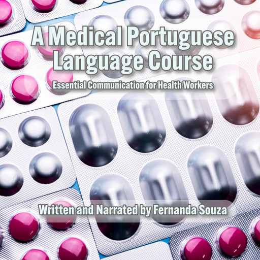 A Medical Portuguese Language Course, Fernanda Souza