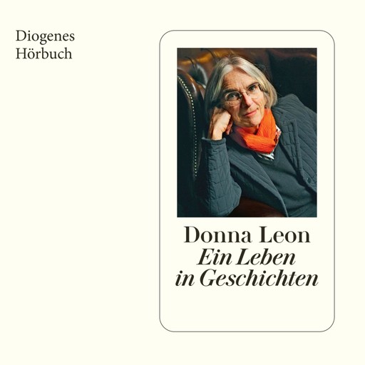 Ein Leben in Geschichten (Ungekürzt), Donna Leon