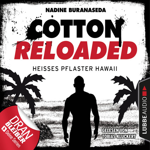 Cotton Reloaded, Folge 41: Heißes Pflaster Hawaii, Nadine Buranaseda