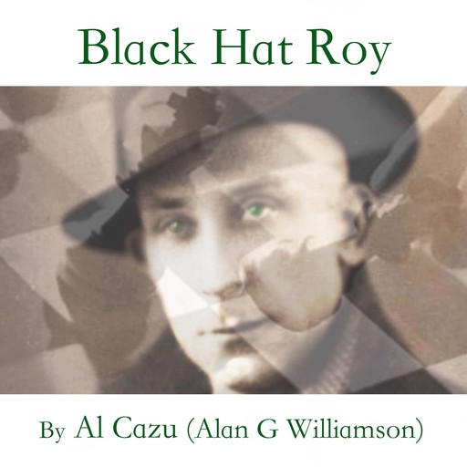 Black Hat Roy, Al Cazu