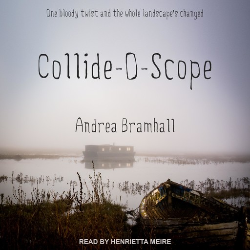 Collide-O-Scope, Andrea Bramhall