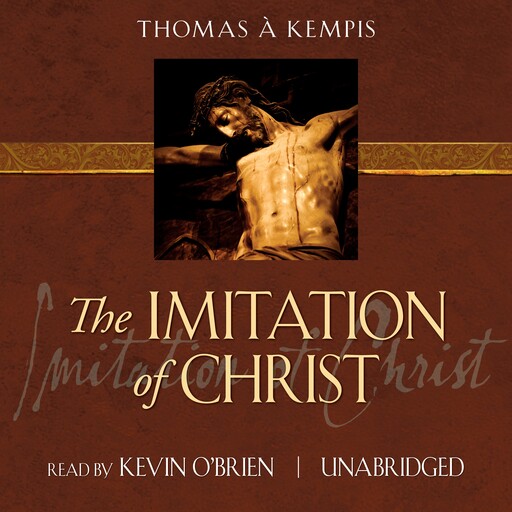 The Imitation of Christ, Thomas a Kempis