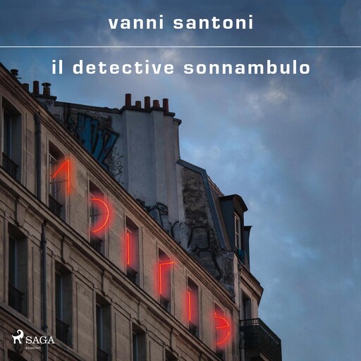 Il detective sonnambulo, Vanni Santoni