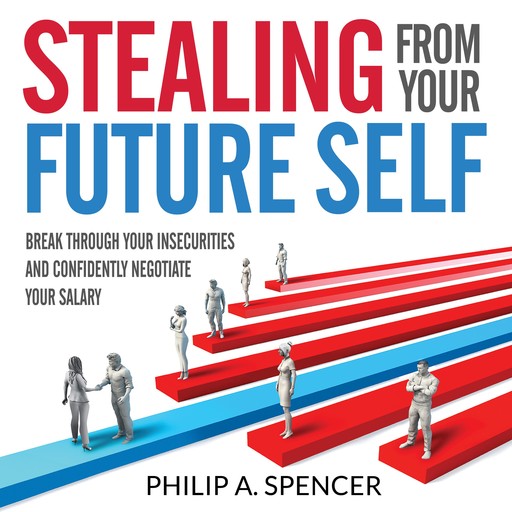 Stealing From Your Future Self, Philip Spencer