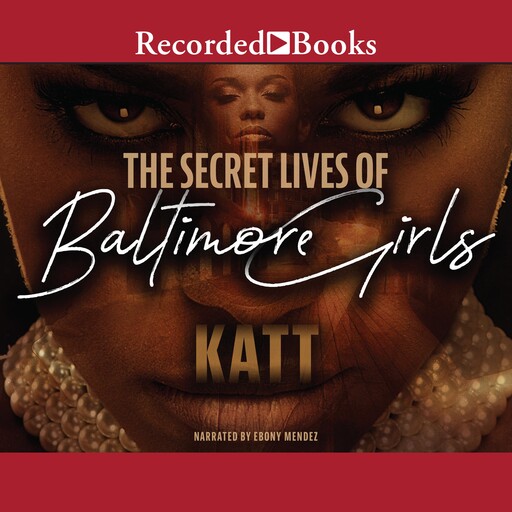 The Secret Lives of Baltimore Girls, Katt