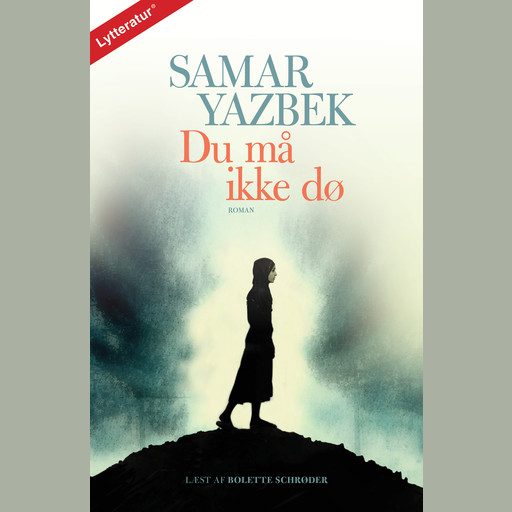Du må ikke dø, Samar Yazbek