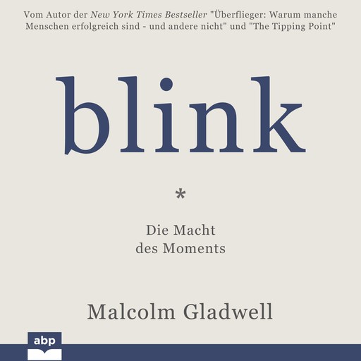 Blink!, Malcolm Gladwell