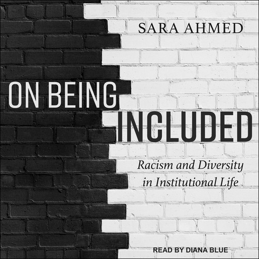 On Being Included, Sara Ahmed