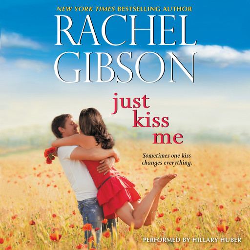 Just Kiss Me, Rachel Gibson