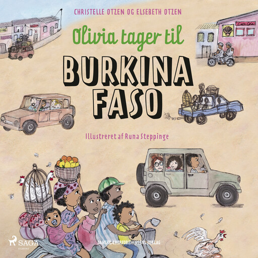 Olivia tager til Burkina Faso, Christelle Otzen, Elsebeth Otzen