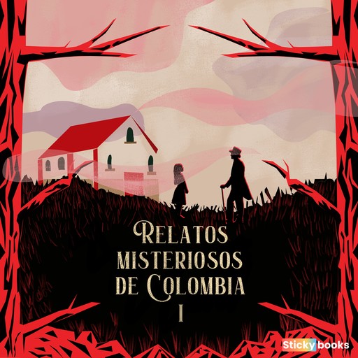 Relatos misteriosos de Colombia 1, Diana Carolina Hernández, Mauricio Manjarrés Caicedo