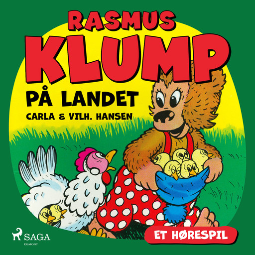 Rasmus Klump på landet (hørespil), Carla Hansen, Vilhelm Hansen
