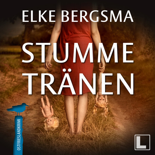 Stumme Tränen - Büttner und Hasenkrug ermitteln, Band 7 (ungekürzt), Elke Bergsma