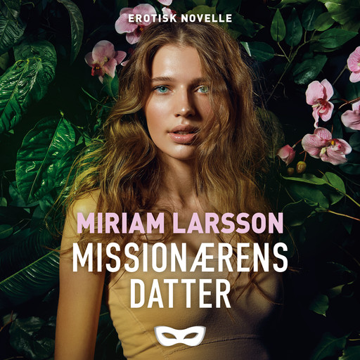 Missionærens datter, Miriam Larsson