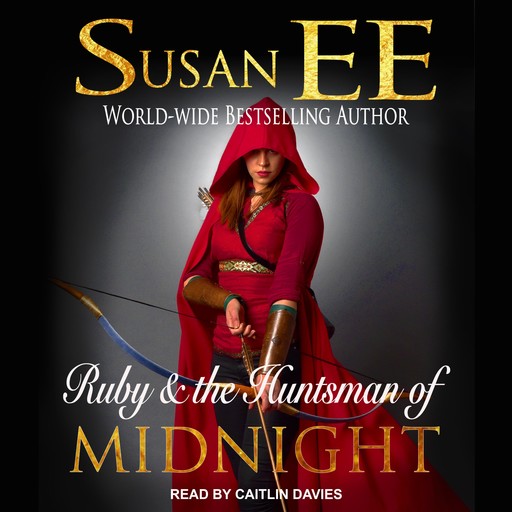 Ruby & the Huntsman of Midnight, Susan Ee