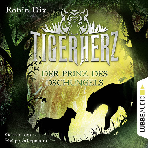 Der Prinz des Dschungels - Tigerherz 1, Robin Dix