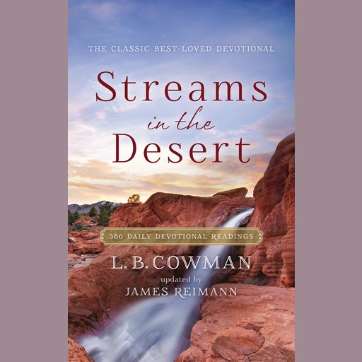 Streams in the Desert, L.B. E. Cowman