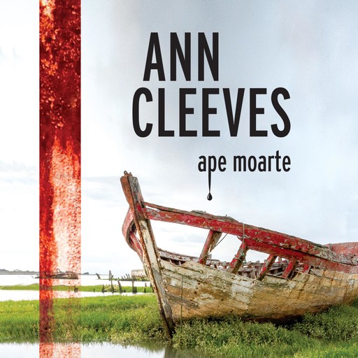 Ape moarte, Ann Cleeves