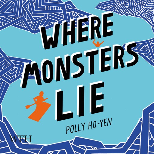 Where Monsters Lie, Polly Ho-Yen