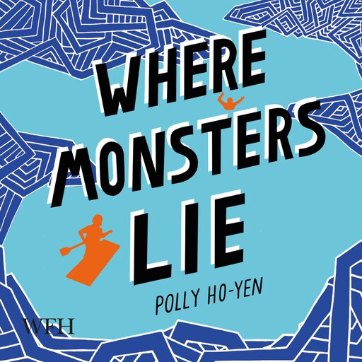 Where Monsters Lie, Polly Ho-Yen