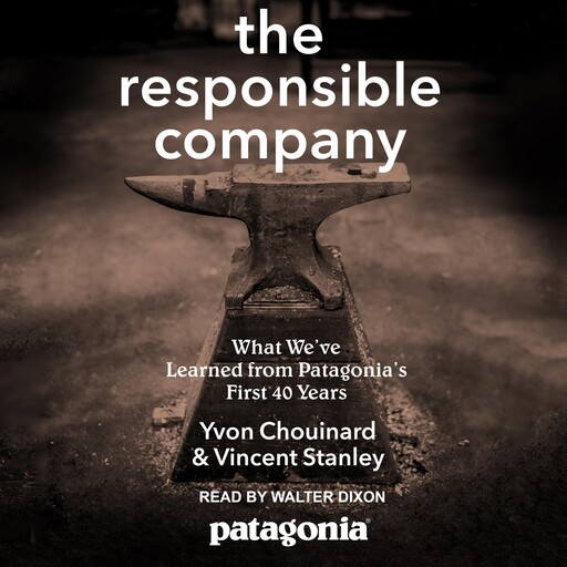 The Responsible Company, Yvon Chouinard, Vincent Stanley
