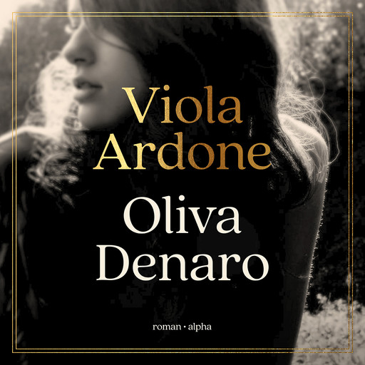 Oliva Denaro, Viola Ardone