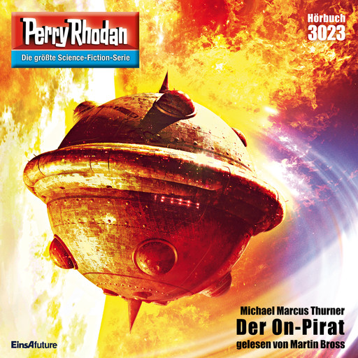 Perry Rhodan 3023: Der On-Pirat, Michael Marcus Thurner