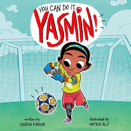 You Can Do it, Yasmin!, Saadia Faruqi